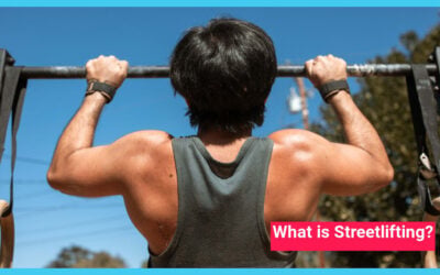 What is Streetlifting? The Complete Beginner’s Guide