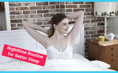 7 Ways to Overhaul Your Nighttime Routine for Better Sleep and Rest