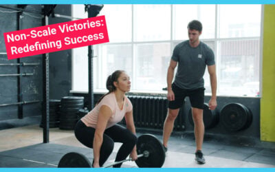 Non-Scale Victories: Redefining Success in Your Weight Loss Journey